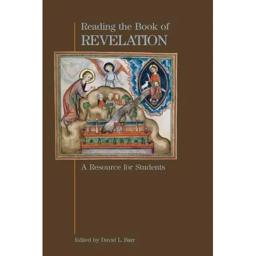 Reading the Book of Revelation: A Resource for Students