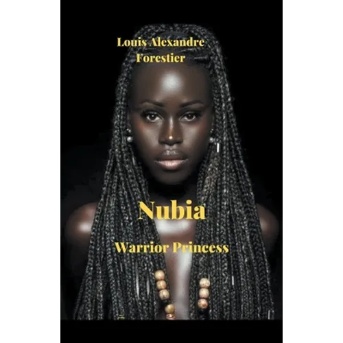 Nubia- Warrior Princess