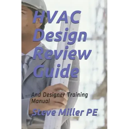 HVAC Design Review Guide: And Designer Training Manual