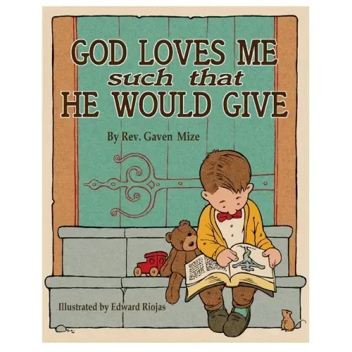 God Loves Me Such That He Would Give