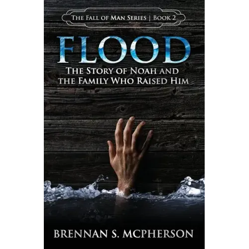 Flood: The Story of Noah and the Family Who Raised Him