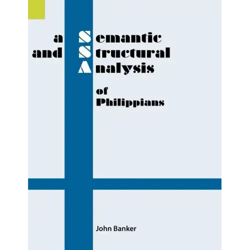 A Semantic and Structural Analysis of Philippians
