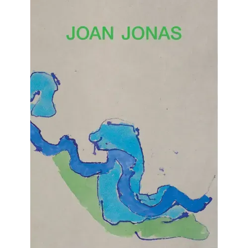 Joan Jonas: Next Move in a Mirror World