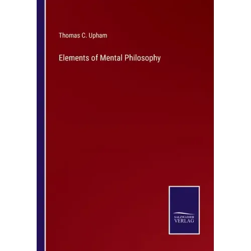 Elements of Mental Philosophy