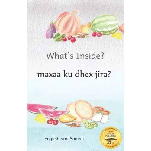 What's Inside: Hidden Surprises Within Our Fruits in Somali and English