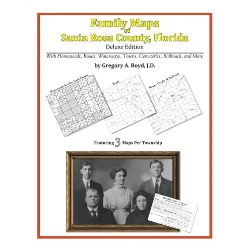 Family Maps of Santa Rosa County, Florida