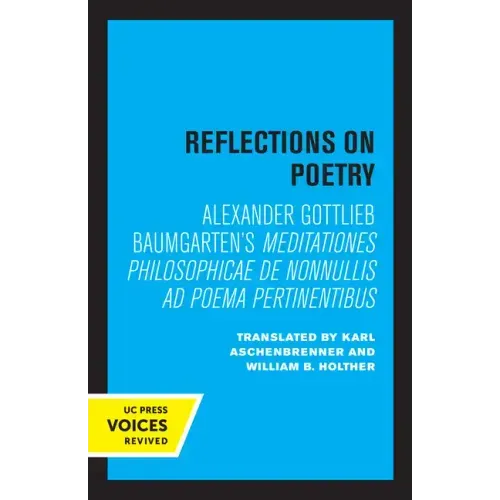Reflections on Poetry: Meditationes Philosophicae de Nonnullis Ad Poema Pertinentibus