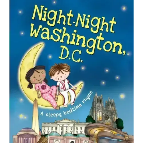 Night-Night Washington, D.C.