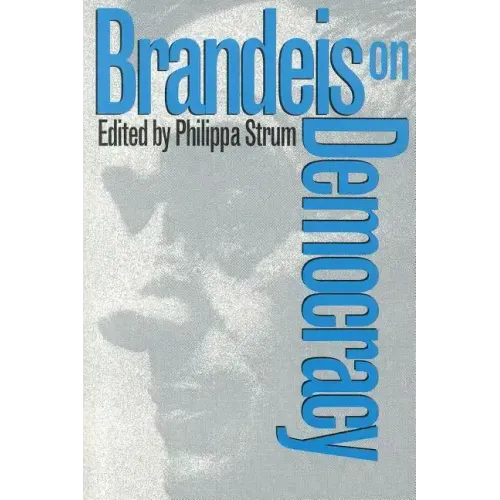 Brandeis on Democracy