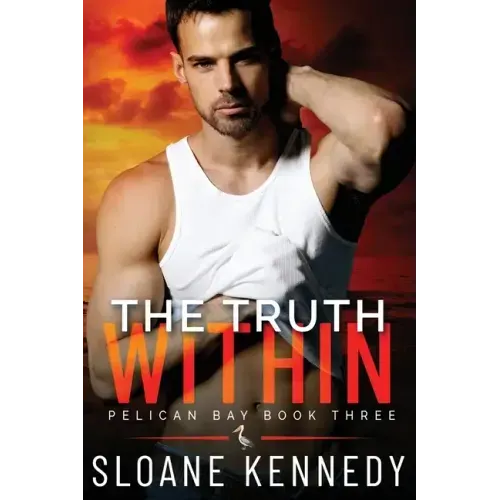 The Truth Within (Pelican Bay, Book 3)