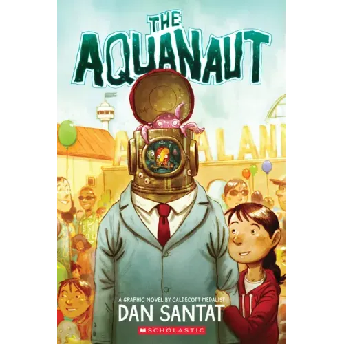 The Aquanaut: A Graphic Novel