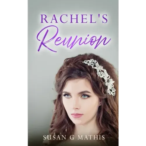 Rachel's Reunion