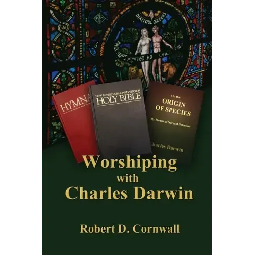 Worshiping with Charles Darwin