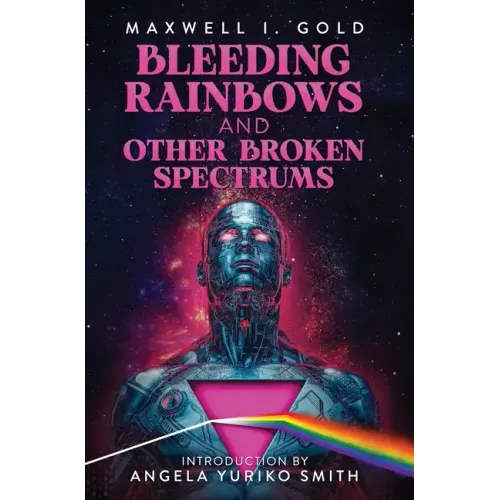 Bleeding Rainbows and Other Broken Spectrums