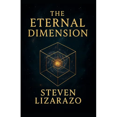 The Eternal Dimension: The Reason Before Reality