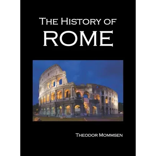 The History of Rome, Volumes 1-5