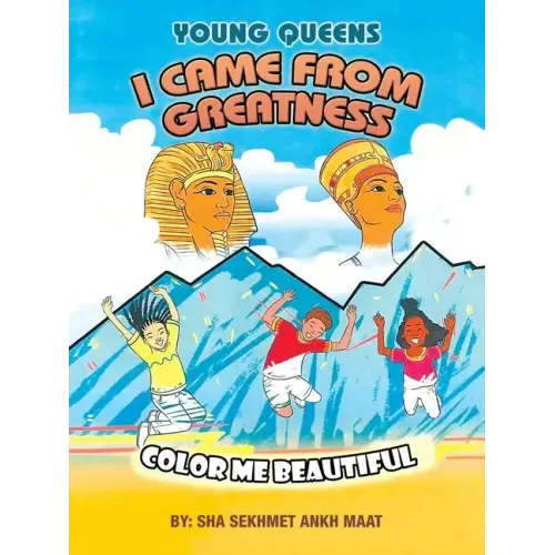 I Came from Greatness: Color Me Beautiful