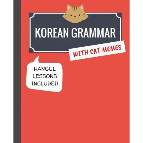 Korean Grammar with Cat Memes: Korean Language Book for Beginners
