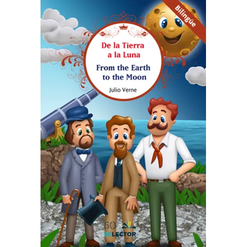 de la Tierra a la Luna (Bilingüe)