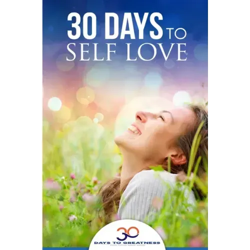Self Love: 30 Days To Self Love