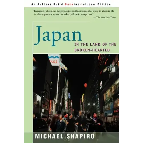 Japan: In the Land of the Broken-Hearted