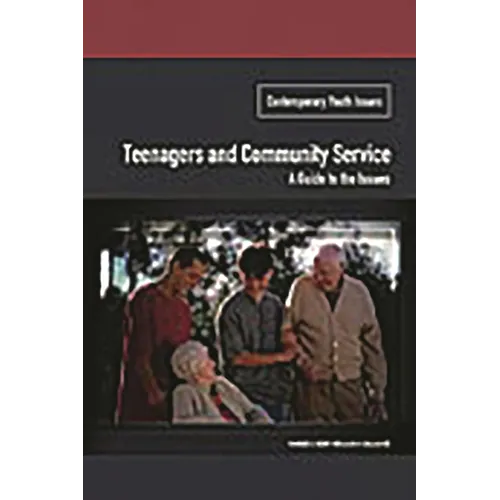 Teenagers and Community Service: A Guide to the Issues