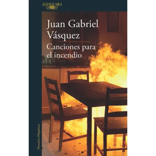 Canciones Para El Incendio / Songs for the Fire