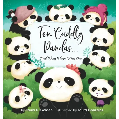 Ten Cuddly Pandas...: And Then There Was One