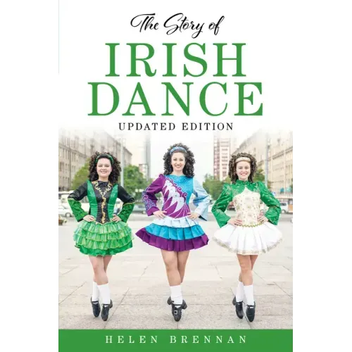 The Story of Irish Dance