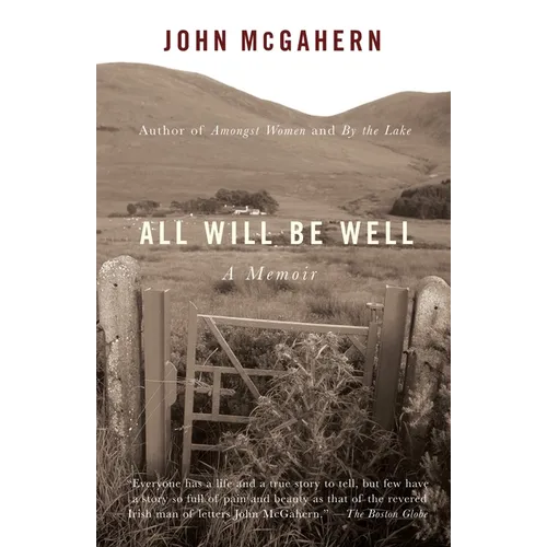 All Will Be Well: A Memoir