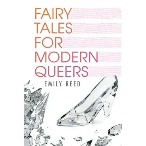 Fairy Tales for Modern Queers