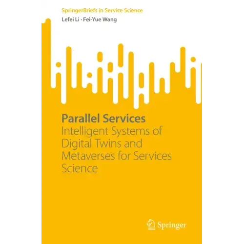 Parallel Services: Intelligent Systems of Digital Twins and Metaverses for Services Science