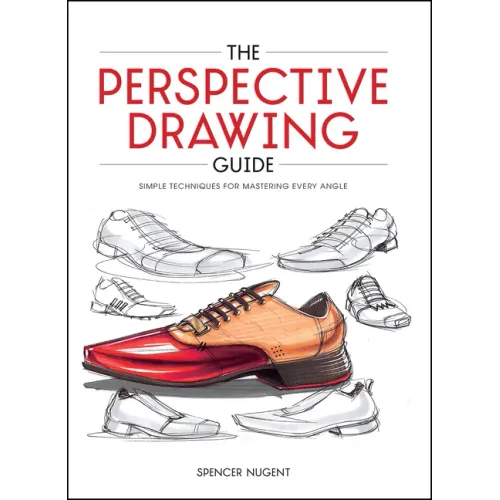 The Perspective Drawing Guide: Simple Techniques for Mastering Every Angle