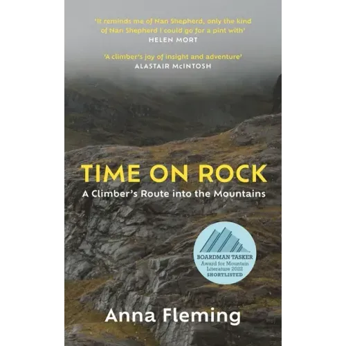 Time on Rock: A Climber's Route Into the Mountains