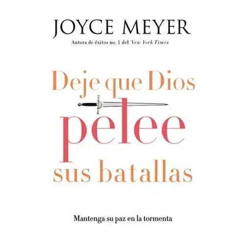 Deje que Dios pelee sus batallas