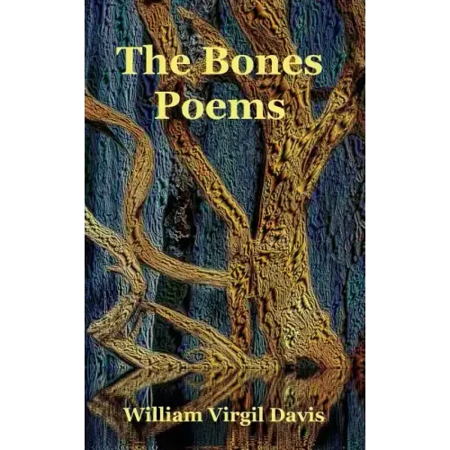 The Bones Poems