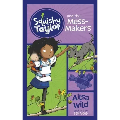 Squishy Taylor and the Mess Makers