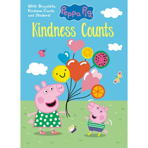 Kindness Counts (Peppa Pig)