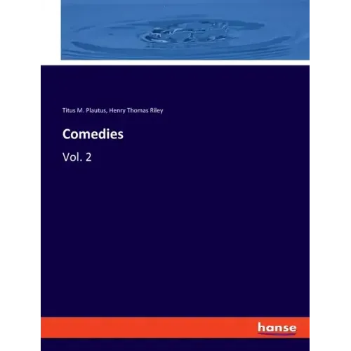 Comedies: Vol. 2