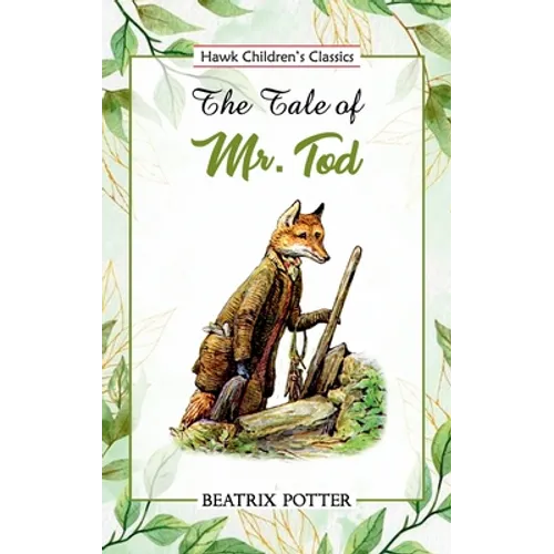 The Tale of Mr. Tod