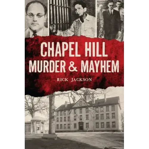 Chapel Hill Murder & Mayhem