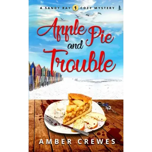 Apple Pie and Trouble