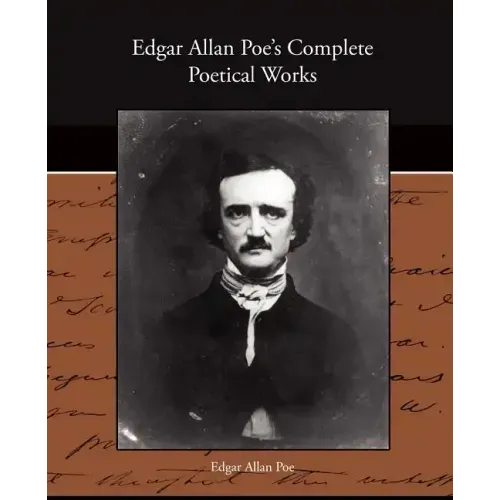 Edgar Allan Poe's Complete Poetical Works