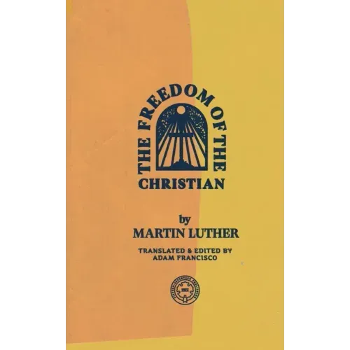 The Freedom of the Christian