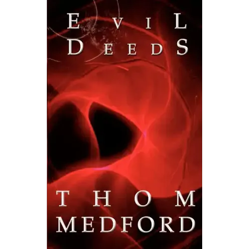 Evil Deeds