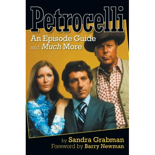 Petrocelli: An Episode Guide and Much More