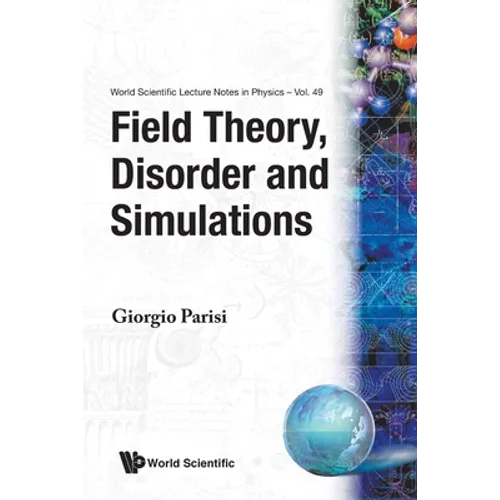 Field Theory, Disorder & Simulations(v49)
