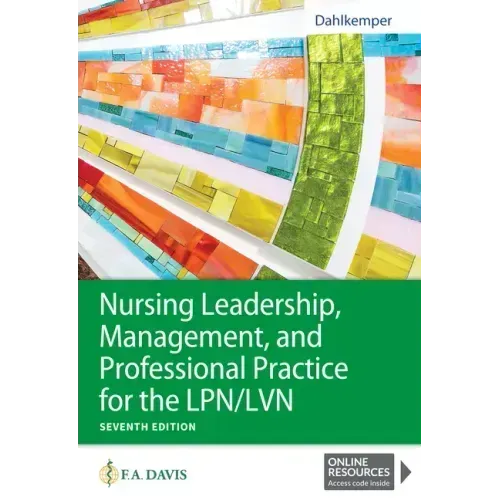 Nursing Leadership, Management, and Professional Practice for the Lpn/LVN