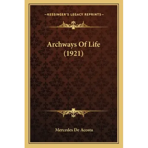Archways of Life (1921)