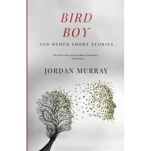 Bird Boy: and Other Short Stories